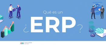 ¿Qué es y para qué sirve un ERP?